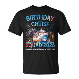 Birthday Cruise Squad 2026 Matching Family Vacation Trip T-Shirt - Thegiftio
