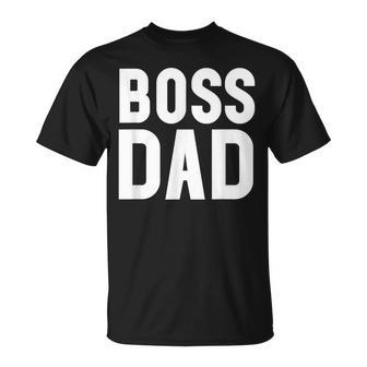 Boss Dad Cool Dad Boss Fathers Day Boss Dad T-Shirt | Seseable UK