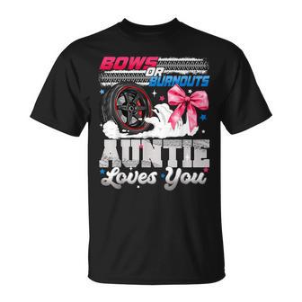 Burnouts Or Bows Auntie Loves You Gender Reveal Party T-Shirt - Thegiftio UK