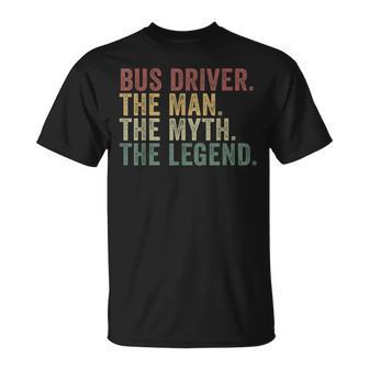 Bus Driver The Man The Myth The Legend Transport T-Shirt - Thegiftio UK