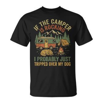 If The Campers Rocking Dog Lover For Camping T-Shirt - Monsterry