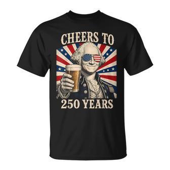 Cheers To 250 Years George Washington T-Shirt - Thegiftio UK