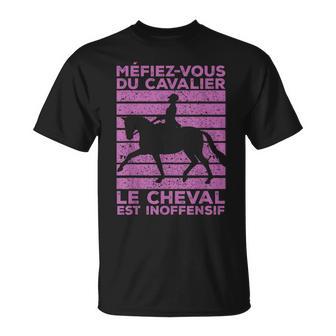 Chevaux Cheval Cavalier Le Cheval Est Inoffensif Equitation T-Shirt - Cadeauxyz