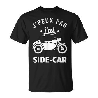 Citation Moto Humour Motard J'peux Pas J'aiide-Car T-Shirt - Cadeauxyz