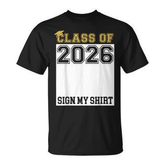 Class Of 2026 Sign My Senior 2026 Graduation Party T-Shirt - Monsterry