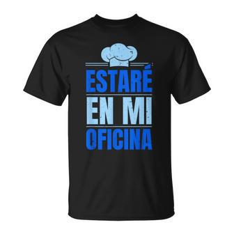 Cocinero De Cocina Estaré En Mi Oficina Cocinero Camiseta unisex - Regaloses