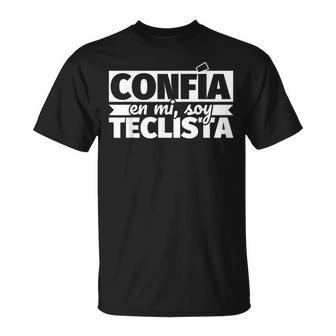 Confía En Mioy Teclista Camiseta unisex - Regaloses