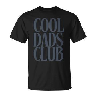 Cool Dads Clubatertagsgeschenk Für Papa Ehemann T-Shirt - Seseable