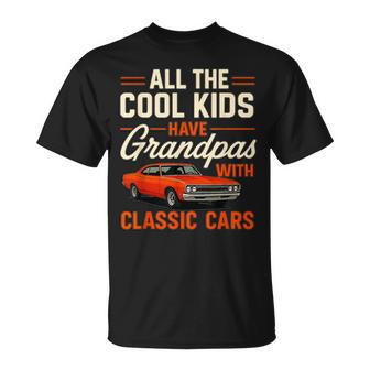 All The Cool Kids Have Grandpas With Classic Cars Car Guy T-Shirt - Thegiftio UK