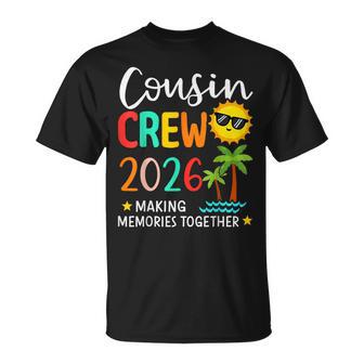 Cousin Crew 2026 Making Memories Summer Family Vacation T-Shirt - Monsterry