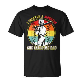 I Created A Monster She Call Me Dad Softball Baseball Lover T-Shirt - Monsterry