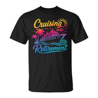 Cruising Into Retirement Cruise Squad Summer Vacation T-Shirt - Monsterry