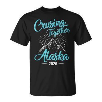 Cruising Together 2026 Alaska Cruise 2026 Alaska Trip Group T-Shirt - Thegiftio