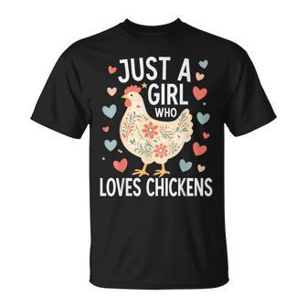 Cute Farm Chicken Just A Girl Who Loves Chickens T-Shirt | Seseable UK