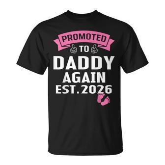 Daddy Again 2026 Promoted To Dad Again Est 2026 It's A Girl T-Shirt - Thegiftio UK