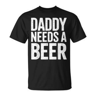 Daddy Needs A Beer Retro Dad Beer Drinking Father's Day T-Shirt - Monsterry