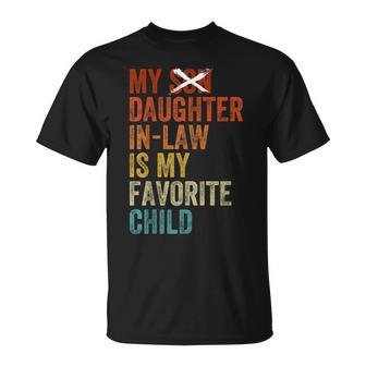 My Daughter In Law Is My Favorite Child Father's Day T-Shirt - Monsterry