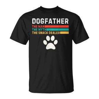 Dogfather Man The Myth The Snack Dealer Father's Day Dog Fun T-Shirt - Thegiftio UK