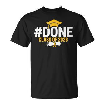 Done Class Of 2026 Graduation For Her Him Grad Seniors 2026 T-Shirt - Thegiftio UK