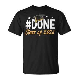 Done Class Of 2026 Senior Graduation 2026 Last Day Of School T-Shirt - Monsterry