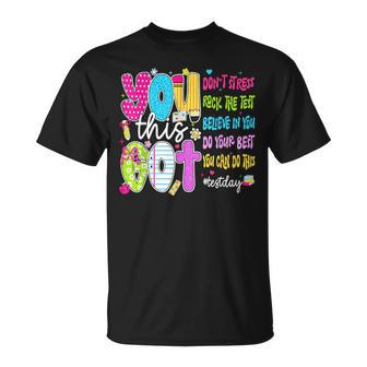 You Got This Don't Stress Rock The Test Day Teacher Students T-Shirt - Thegiftio