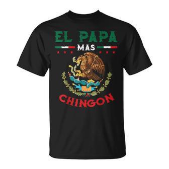 El Papa Mas Chingon Mexican Flag Eagle Fathers Day Dad Men T-Shirt - Monsterry UK