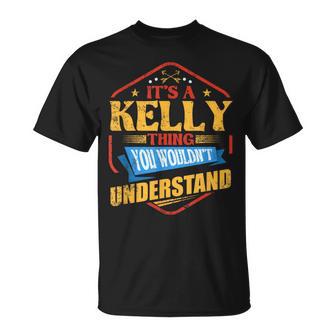 Es Ist Eine Kelly-Sache Lustiger Nachname Humor Familienname T-Shirt - Seseable