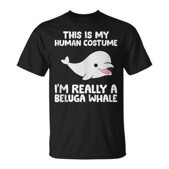 Este Es Mi Disfraz Humanooy Realmente Una Ballena Beluga In Mangas Camiseta unisex - Regaloses
