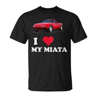 Êtements Pour Passionnés Deoitures I Love My Miata T-Shirt - Cadeauxyz