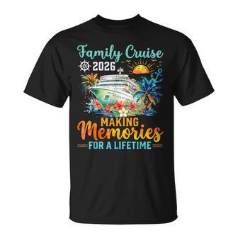 Family Cruise 2026 Making Memories Summer Vacation Matching T-Shirt - Monsterry