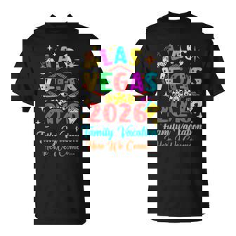 Family Vacation 2026 Las Vegas Matching Family Trip Group T-Shirt - Monsterry