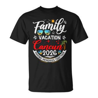 Family Vacation Cancun 2026 Summer Matching Vacation 2026 T-Shirt - Thegiftio UK