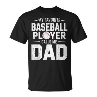 My Favorite Baseball Player Calls Me Dad Father's Day T-Shirt | Seseable UK