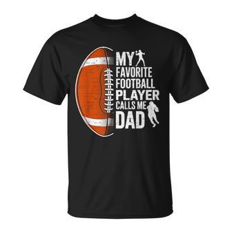 My Favorite Football Player Calls Me Dad Father's Day T-Shirt - Thegiftio UK