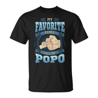 My Favorite People Call Me Popo Popo Fathers Day T-Shirt - Thegiftio UK