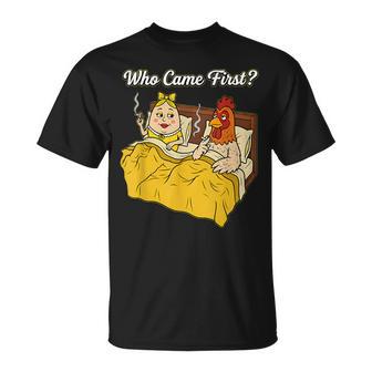 Who Came First The Chicken Or The Egg T-Shirt - Monsterry
