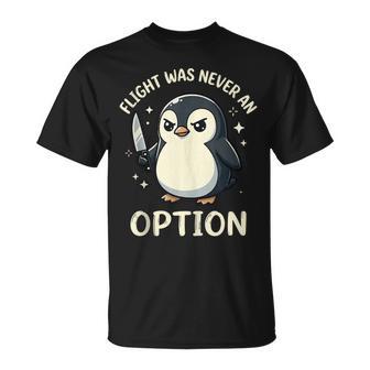 Flight Was Never An Option T-Shirt - Thegiftio UK