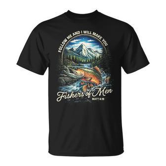 Follow Me And I Will Make You Fishers Of Positive Saying T-Shirt - Monsterry