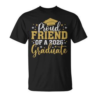 Friend Senior 2026 Proud Of A Class Of 2026 Graduate Done T-Shirt - Monsterry