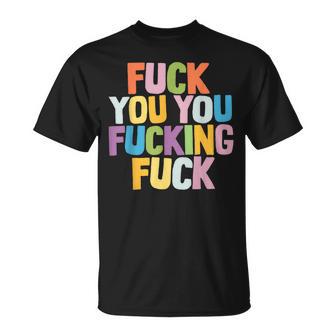 Fuck You Fucking Fuck Tシャツ - Kawaiitshirt