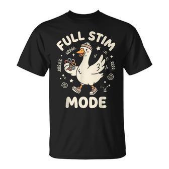 Full Stim Mode Goose Autism Awareness Adhd Stimming T-Shirt - Thegiftio UK
