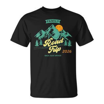 Fun Matching Family Road Trip 2026 -Iège Arrière Conducteur T-Shirt - Cadeauxyz