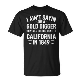 Apush Us History Teacher 1849 Gold Digging Humor T-Shirt - Monsterry