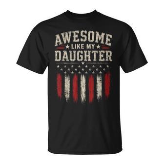 Dad Father's Day Awesome Like My Daughter T-Shirt - Thegiftio UK