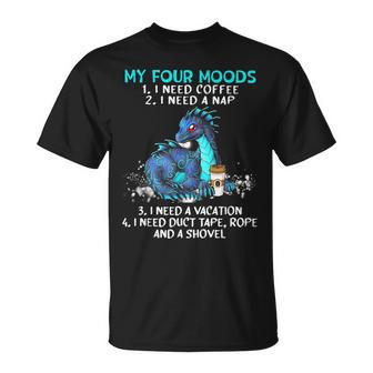 Dragon I Four Moods Ho Bisogno Di Caffè Ho Bisogno Di Un Pisolino Maglietta - Novitaregali