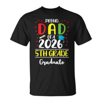 Proud Dad Of A Class Of 2026 5Th Grade Graduate T-Shirt | Seseable UK