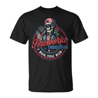 Skeleton Fireworks Director I Run You Run 4Th Of July T-Shirt | Seseable UK
