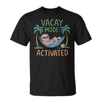 Sloth Vacay Mode Activated Chill Vacation Vibes T-Shirt - Thegiftio