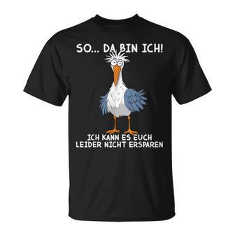 prüch Lustige Männer Damen Möweo Da Bin Ich T-Shirt - Seseable
