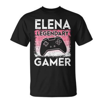 Gaming Personalizado Nombre Elena Legendary Gamer Girl Camiseta unisex - Regaloses